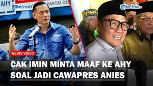 CAK-IMIN-Terang-terangan-Minta-Maaf-ke-AHY-Soal-Jadi-Cawapres-Anies-Baswedan-Tak-Ada-Niat-Mendepak.jpg