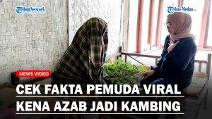 Cek-Fakta-Pemuda-Viral-Kena-Azab-Jadi-Kambing.jpg