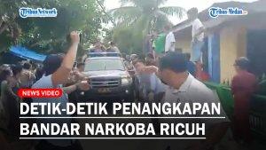 DETIK-DETIK-Penangkapan-Bandar-Narkoba-Ricuh.jpg