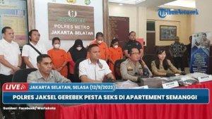 Fakta-fakta-Kasus-Pesta-Seks-Orgy-di-Jaksel-Peserta-Harus-Bayar-Rp1-Juta-hingga-Terbongkar-Lewat-WA.jpg