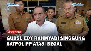 Gubernur-Edy-Rahmayadi-Singgung-Peran-Satpol-PP-Untuk-Atasi-Maraknya-Begal.jpg