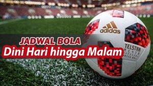 JADWAL-BOLA-DINI-HARI-HINGGA-MALAM.jpg