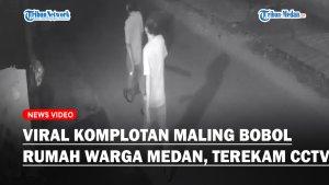 Jelang-Lebaran-Komplotan-Maling-Bobol-Rumah-Warga-Pelaku-Diduga-Terekam-kamera-CCTV.jpg