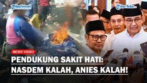 KEMARAHAN-Pendukung-Anies-Sakit-Hati-Pilih-Cak-Imin-jadi-Cawapres-Hingga-Bakar-Bendera-Nasdem.jpg