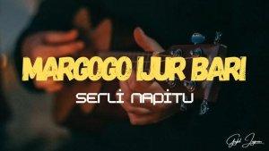Lirik-lagu-Batak-Margogo-Ijur-Bari-By-Serli-Napitu.jpg