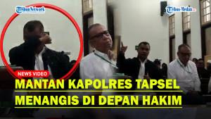 Mantan-Kapolres-Tapsel-AKBP-Yasir-Menangis-di-Depan-Hakim-Demi-Allah-Niat-Saya-Bantu-Masyarakat.jpg