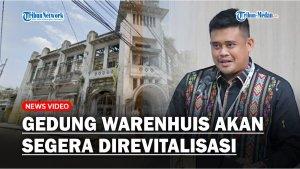 Masterplan-Sudah-Selesai-Bobby-Nasution-Akan-Segera-Revitalisasi-Gedung-Warenhuis.jpg