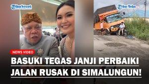 Ngadu-Jalan-Rusak-Simalungun-ke-Menteri-PUPR-Basuki-Anggota-DPRD-Sumut-Tegaskan-Tunggu-Realisasi.jpg