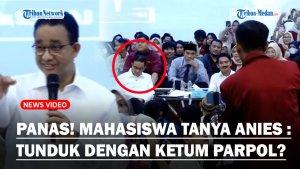 PANAS-Jawaban-Anies-Baswedan-Ditanya-Mahasiswa-Soal-Tunduk-Dengan-Ketum-Parpol-Jika-Terpilih.jpg