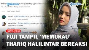 POSTINGAN-Fuji-Jadi-Sorotan-Gegara-Komentar-Thariq-Halilintar-Beri-Pujian-ke-Sang-Mantan.jpg