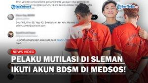 Pelaku-Mutilasi-di-Sleman-Ikuti-Akun-BDSM-di-Medsos-Korban-Pelaku-Lakukan-Aktivitas-Tak-Wajar.jpg