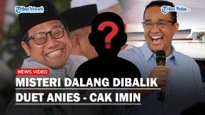 SOSOK-DALANG-di-Balik-Duet-Anies-Cak-Imin-Demokrat-Tak-Lama-Lagi-Bakal-Terungkap.jpg