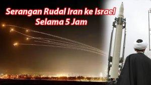 Serangan-rudal-dan-drone-Iran-ke-Israel-berlangsung-selama-5-jam.jpg