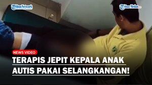 TEGANYA-Terapis-Jepit-Kepala-Anak-Autis-Pakai-Selangkangan-Hingga-Meronta-ronta.jpg