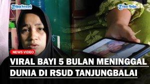 VIRAL-Bayi-Usia-5-Bulan-Meninggal-Dunia-Di-RSUD-Tanjungbalaigg.jpg