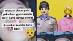 Viral-pengakuan-Istri-Polisi-di-Pekanbaru-jadi-korban-KDRT-suaminya.jpg