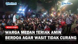 WARGA-MEDAN-TERIAK-AMIN-Berdoa-AgarWasit-Tidak-Curangss.jpg