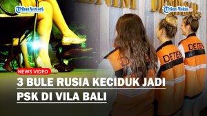 Waduh-3-Bule-Rusia-Keciduk-Jadi-PSK-saat-Digrebek-di-Vila-Bali-Bakal-Dideportasi.jpg