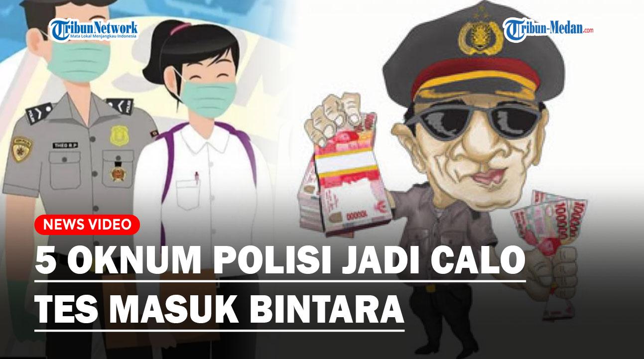 Daftar Inisial dan Jabatan 5 Oknum Polisi yang Jadi Calo Tes Masuk Bintara Polri, Ada 2 ASN