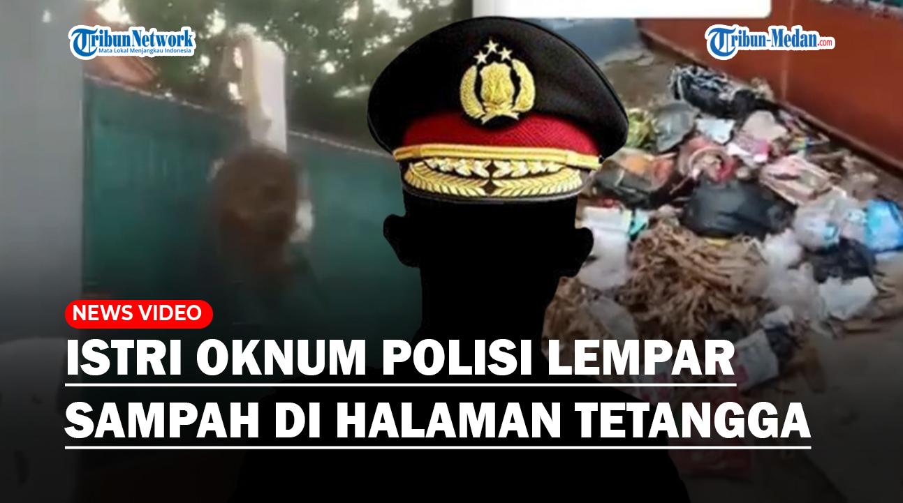 Aksi-Diduga-Istri-Oknum-Polisi-Buang-Sekarung-Sampah-di-Halaman-Tetangga-Berawal-Gegara-Warisan.jpg