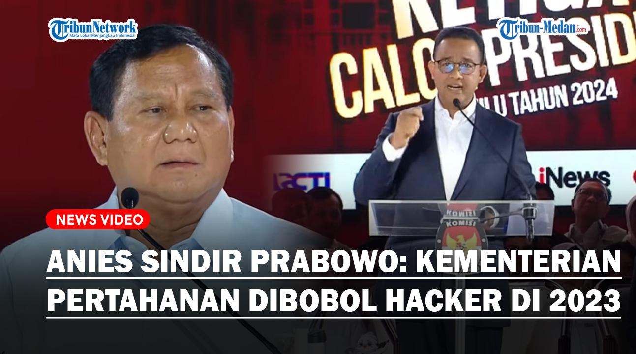 Debat Ketiga Capres, Anies Sindir Prabowo Karena Kemenhan Dibobol oleh Hacker pada Tahun 2023: Ironi