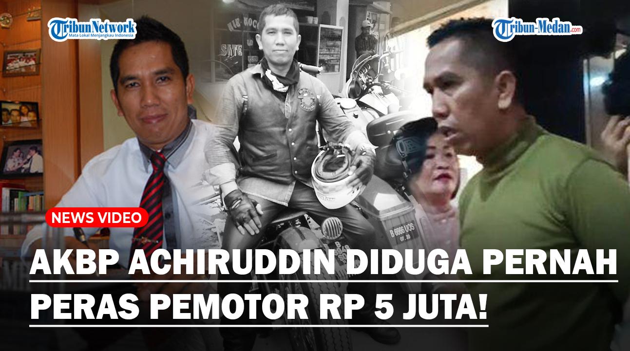 Borok-AKBP-Achiruddin-Terbongkar-Diduga-Pernah-Peras-Pemotor-Rp-5-Juta-Usai-Tuduh-Tabrak-Harley.jpg