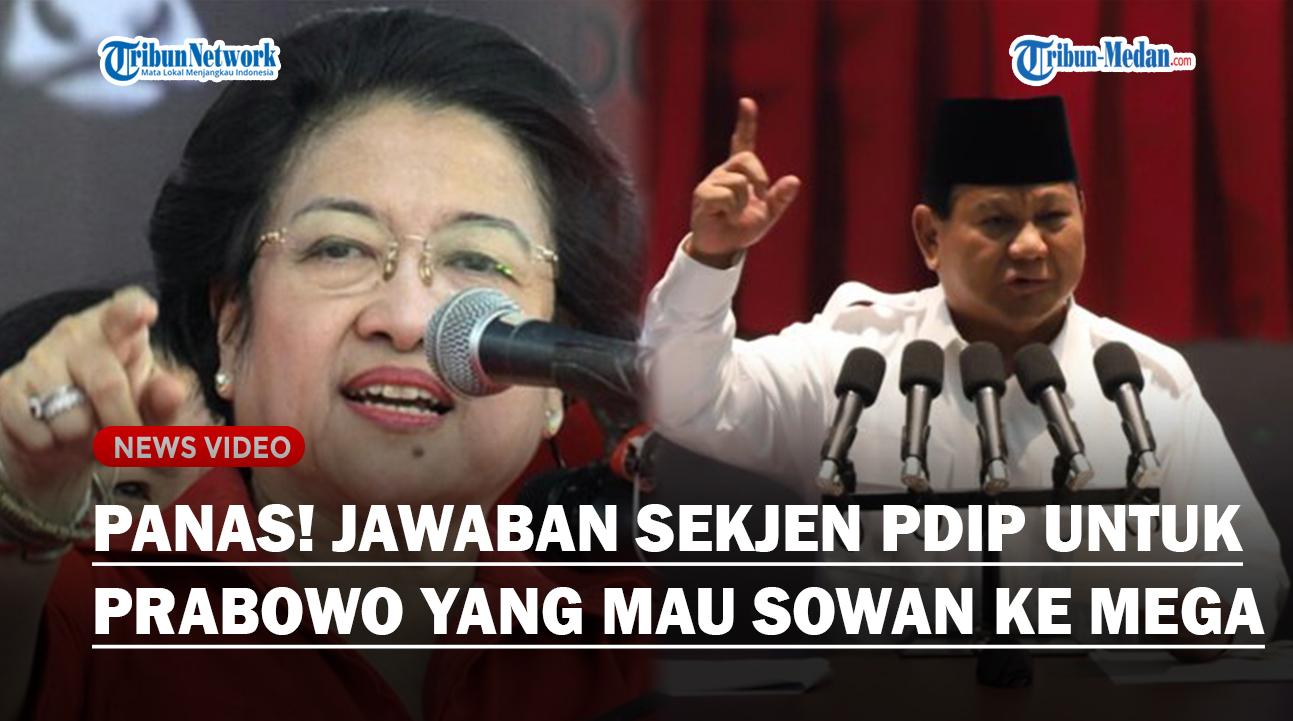 PANAS! Respons Menohok Sekjen PDIP Untuk Prabowo yang Mau Sowan ke Mega Usai Gibran Jadi Cawapres