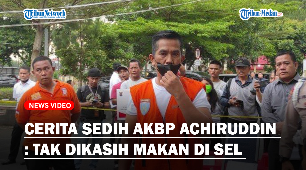 Cerita-Sedih-AKBP-Achiruddin-Hasibuan.jpg