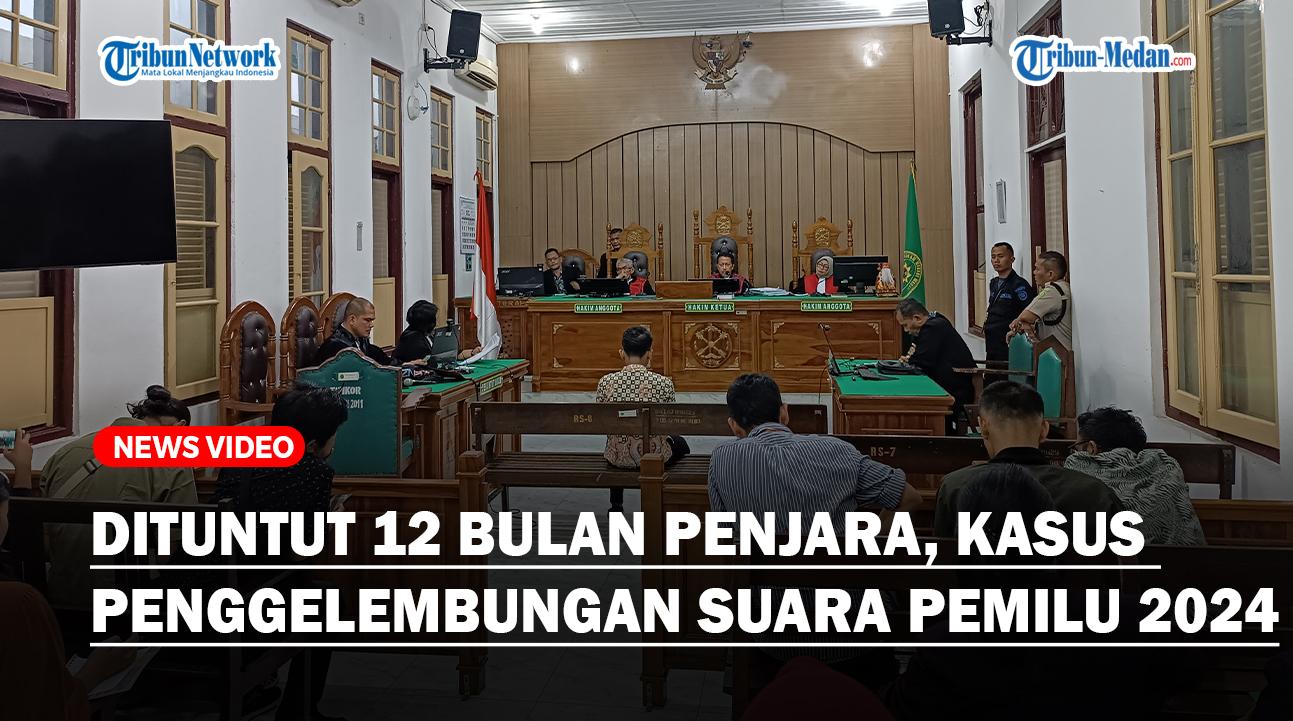 Dituntut-12-Bulan-Bui-di-PN-Medan-Perkara-Penggelembungan-Suara-Pemilu-2024ss.jpg