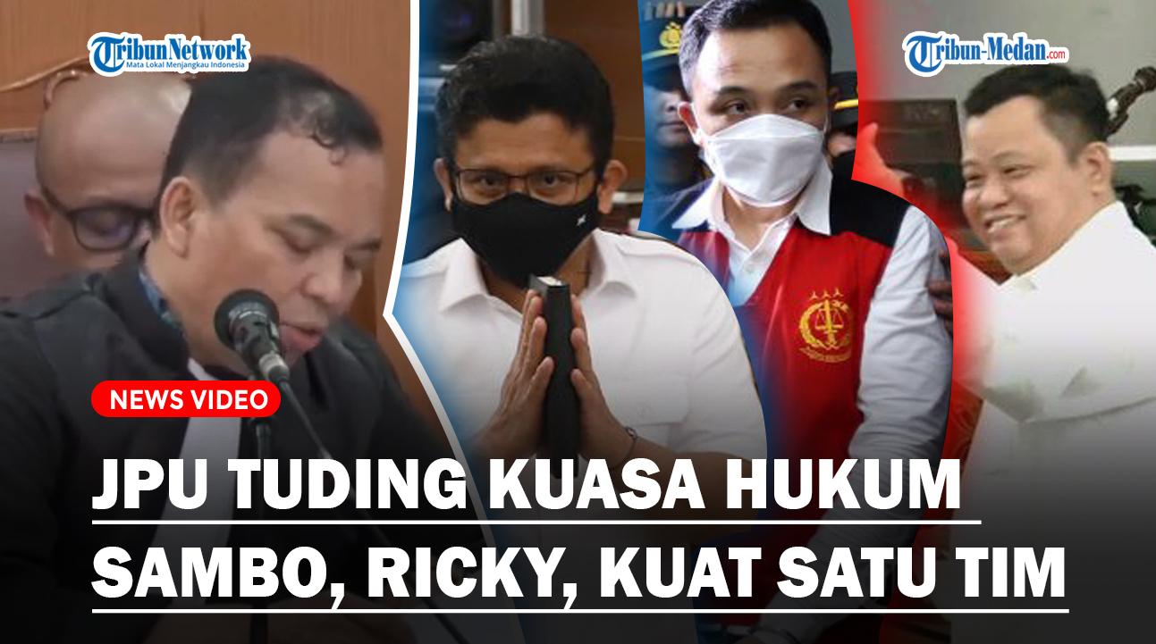 Jaksa-Tuding-Kuasa-Hukum-Sambo-Ricky-dan-Kuat-Bersekongkol-Coba-Kaburkan-Pembunuhan-Brigadir-J.jpg