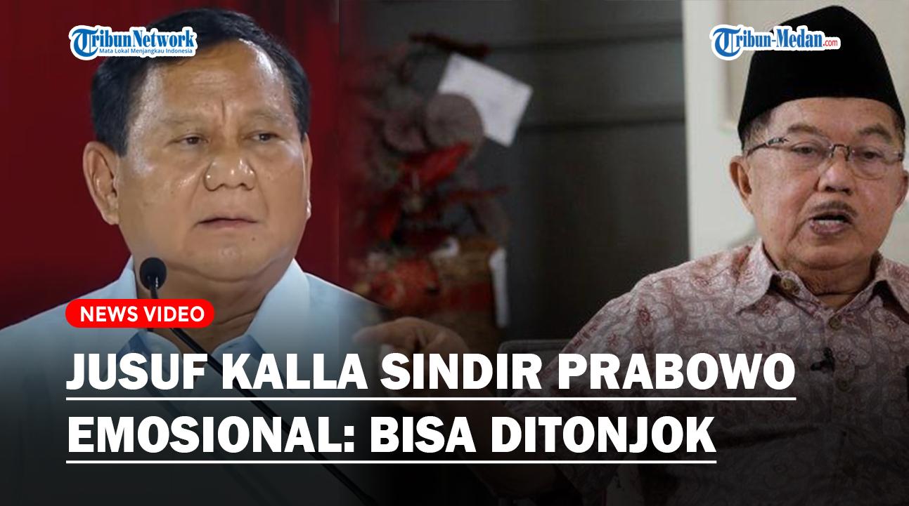 Jusuf Kalla Sindir Prabowo Emosional: Bisa Ditonjok Kalau Debat dengan Kepala Negara Lain