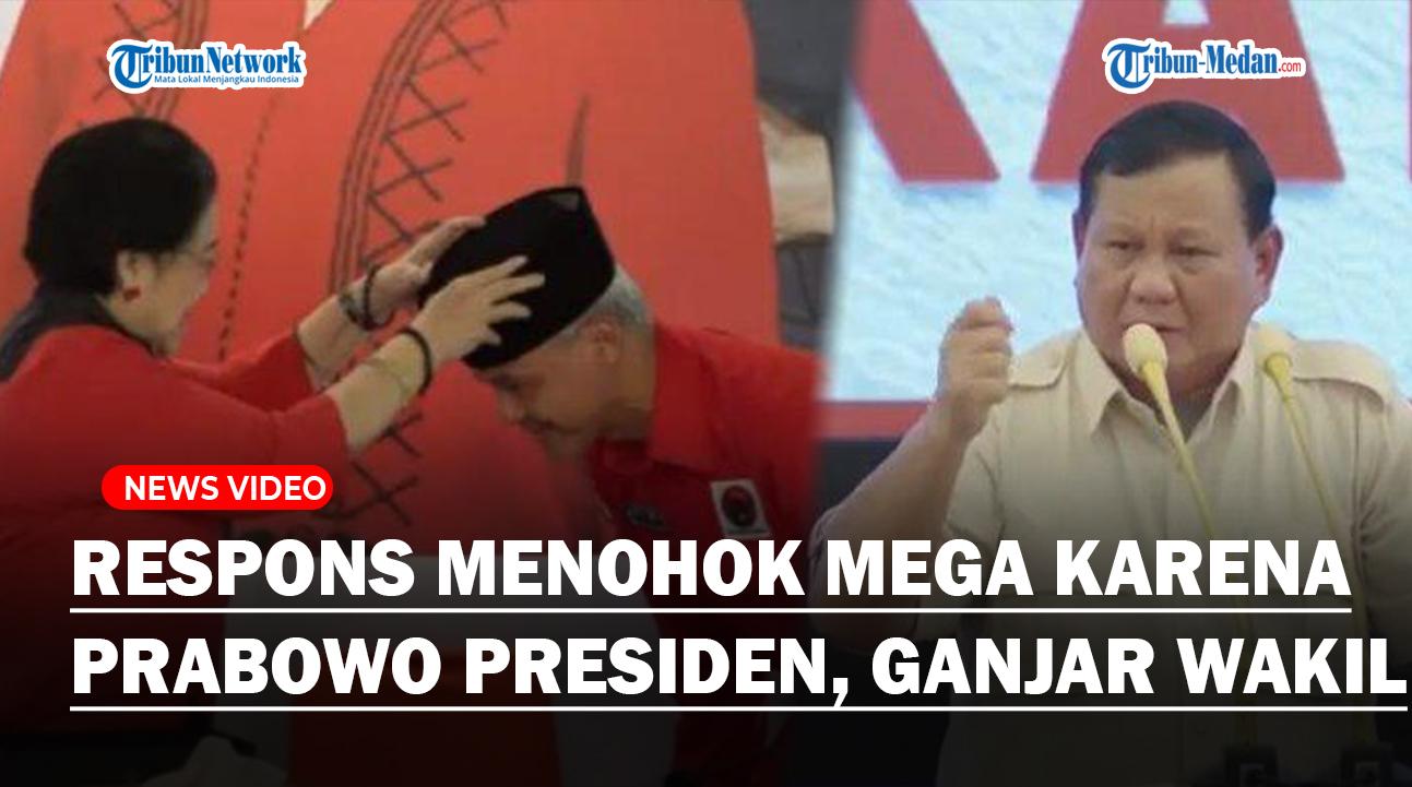 Respons Ketua Umum PDIP Megawati Soal Prabowo Jadi Presiden Tapi Ganjar Dijadikan Wapres di Pilpres