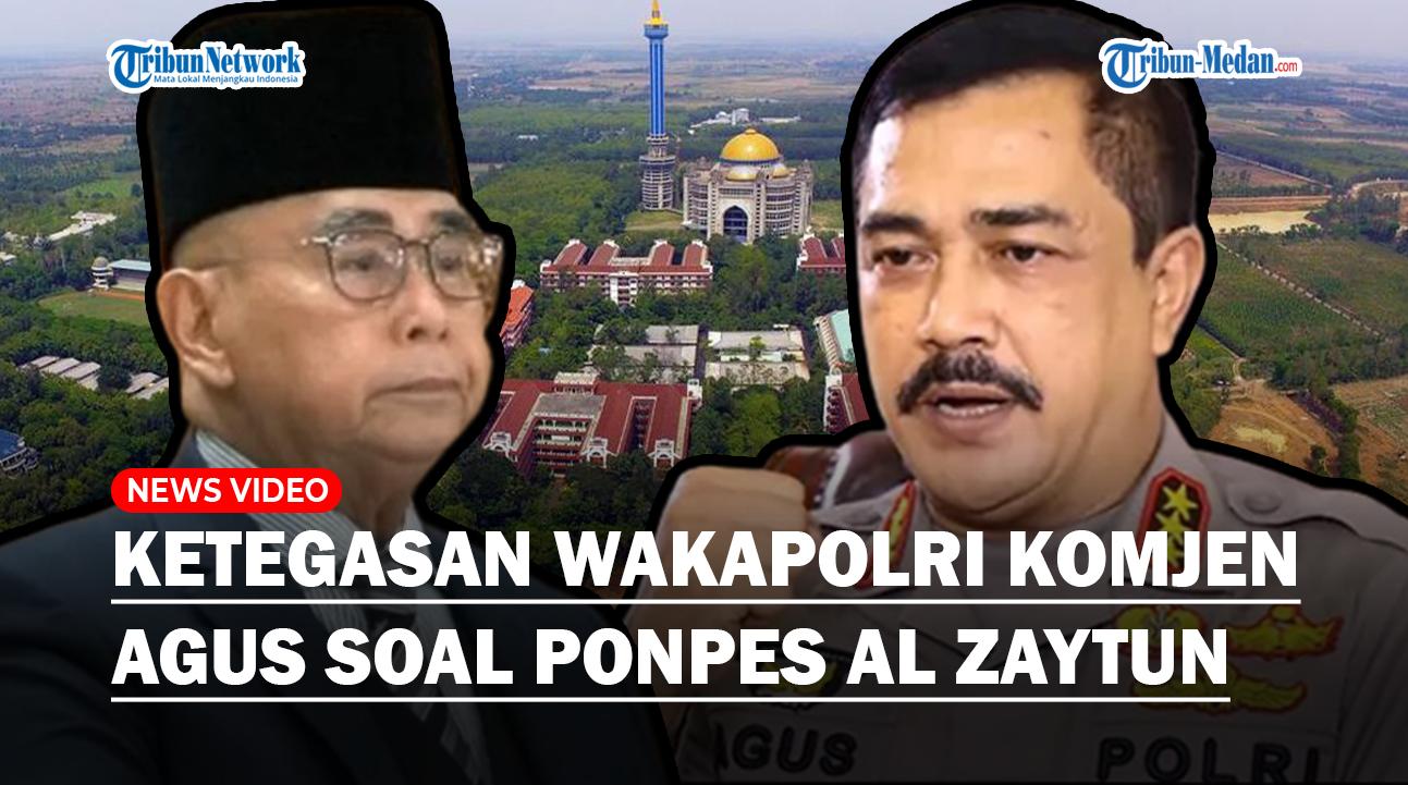 Langakah-Tegas-Wakapolri-Baru-Komjen-Agus-Soal-Ponpes-Al-Zaytun-Selidiki-Dugaan-Penistaan-Agama.jpg
