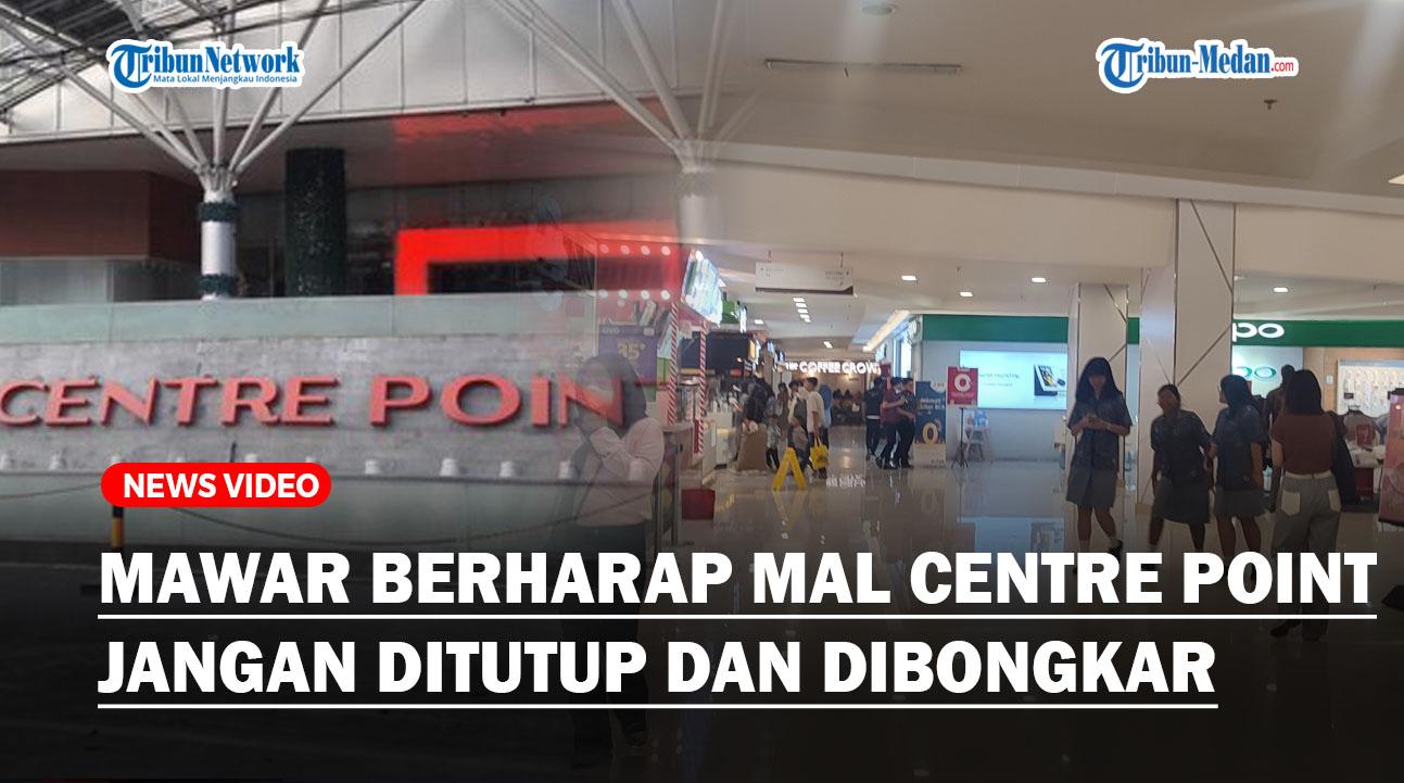 Mawar-Berharap-Mal-Centre-Point-jangan-ditutup-dan-dibongkarddd.jpg