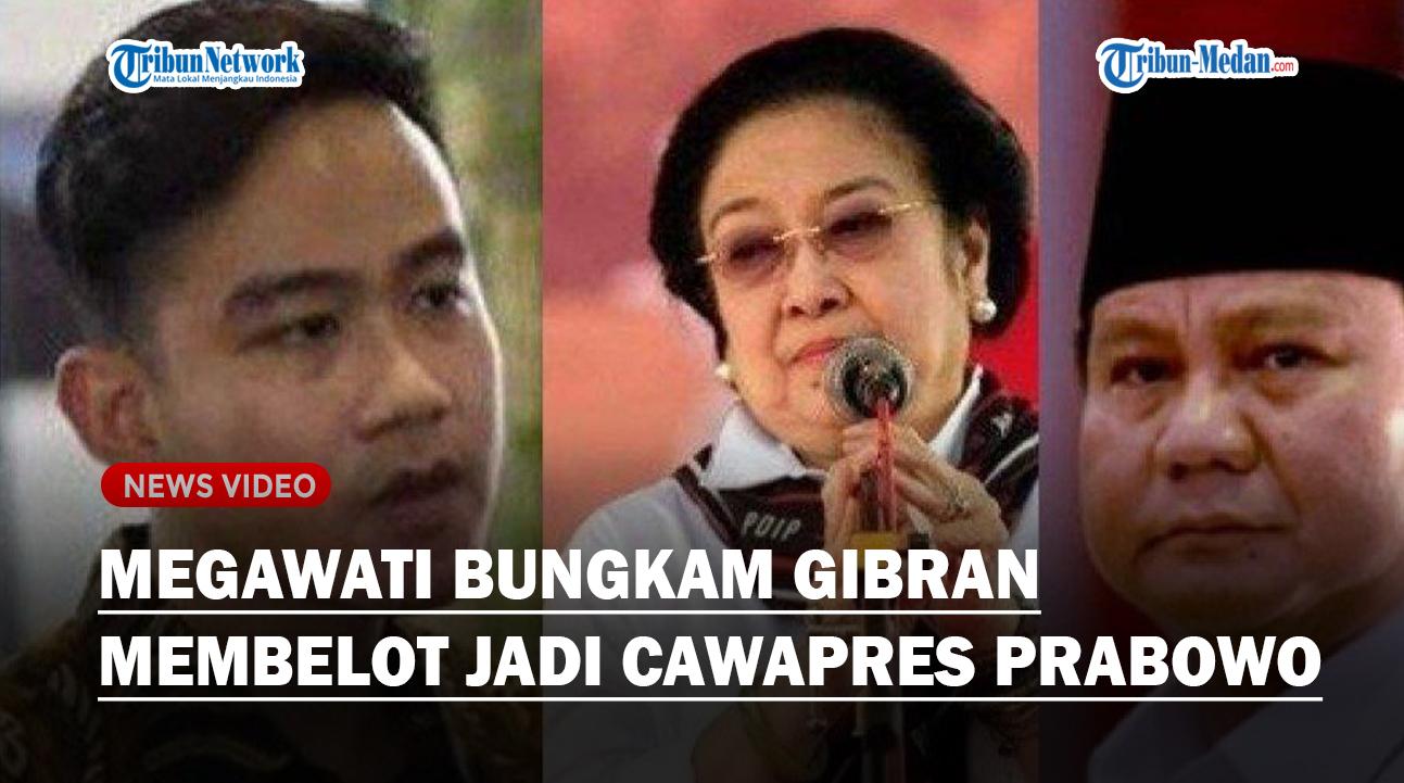 Megawati Bungkam Gibran Membelot Jadi Cawapres dan Direstui Jokowi,Prabowo Berusaha Temui Ketum PDIP