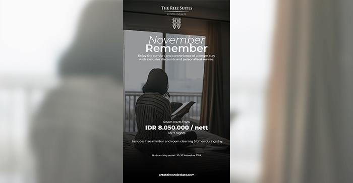 NOVEMBER-TO-REMEMBER-THE-REIZ-SUITES-Hadirkan-Promo-Longstay.jpg