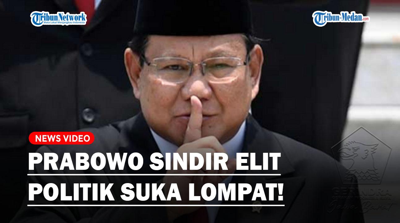 PRABOWO Tegas Sindir Elit Politik yang Suka Seenaknya Lompat Partai!