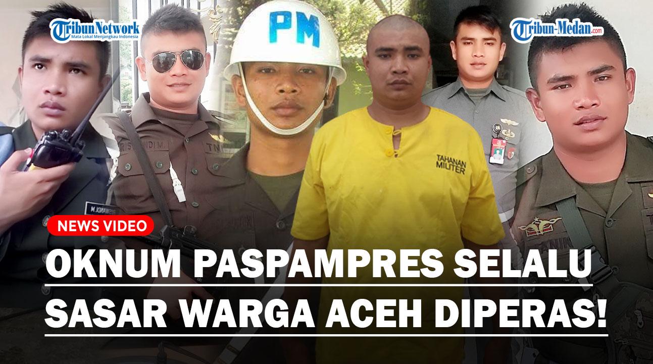 SADIS! Oknum Paspampres Selalu Sasar Warga Aceh, Korban Lain Ngaku Disiksa dan Diperas Puluhan Juta!