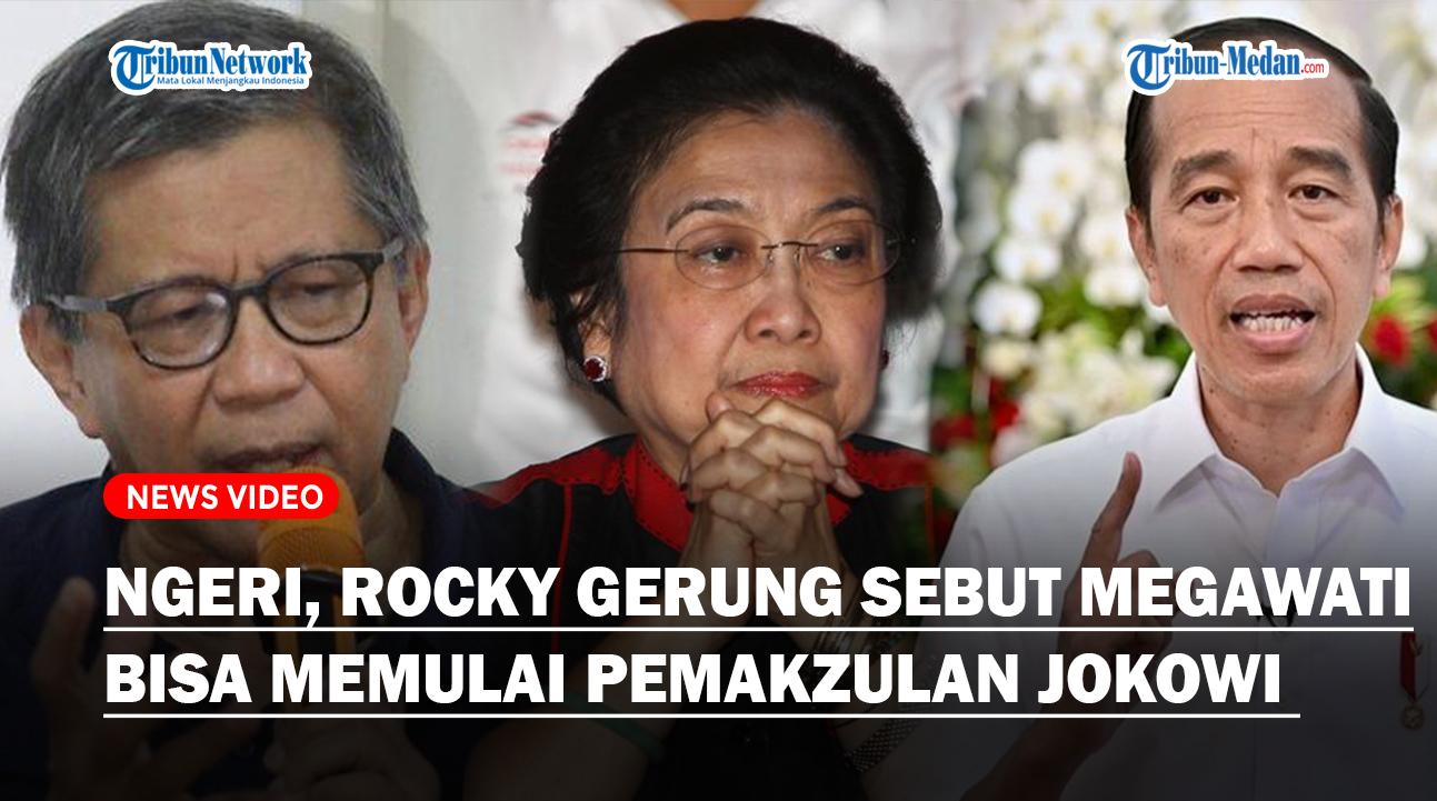 Rocky Gerung Sebut Megawati Bisa Memulai Pemakzulan Jokowi Karena PDIP Mendominasi di DPR