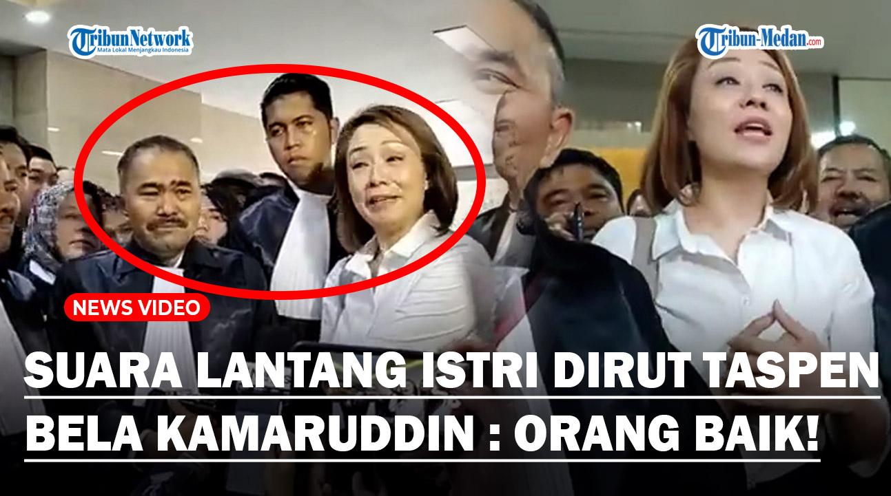 SUARA-LANTANG-Istri-Dirut-PT-Taspen-Bela-Tersangka-Kamaruddin-Simanjuntak-Kita-Harus-Bantu-Dia.jpg