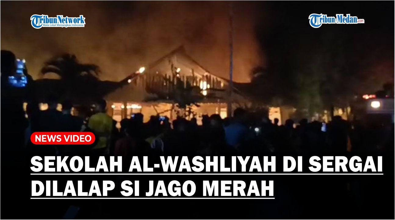 Sekolah-Al-Wasliyah-Terbakar-di-Sergai-10-Bangunan-Ludes-Dilalap-Si-Jago-Merah.jpg