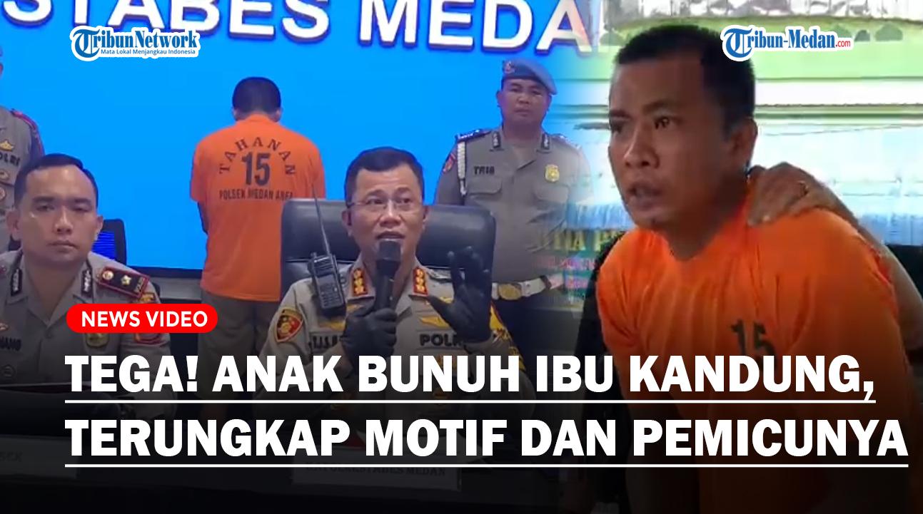 Motif Anak Bunuh Ibu Kandung di Medan, Sakit Hati Karena Tidak Terima Dimarahi Beli Rokok