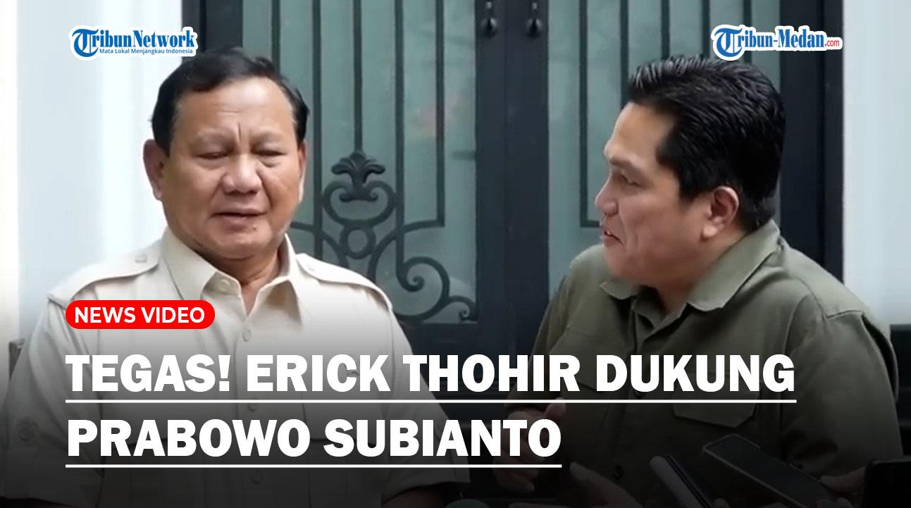 TEGAS-Erick-Thohir-Dukung-Prabowo-Subianto-Legowo-Batal-Jadi-Cawapres-Saya-akan-Support.jpg