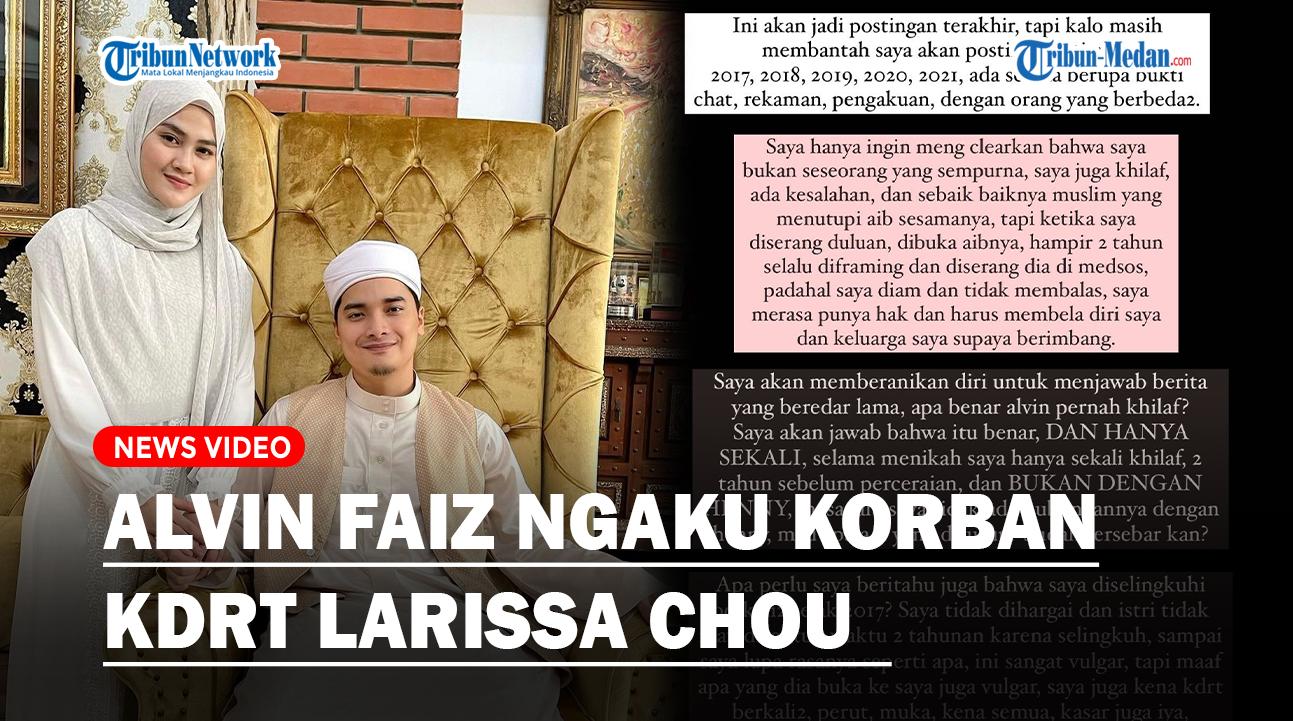 Usai-Bongkar-Aib-Larissa-Chou-Alvin-Faiz-Ngaku-Jadi-Korban-KDRT-Mantan-Istri.jpg