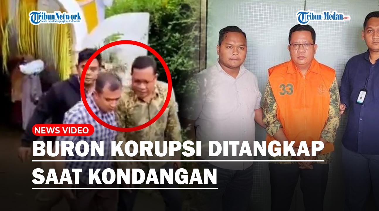 Video-Buronan-Korupsi-Ditangkap-Saat-Kondangan-Warganet-Rendang-pun-Belum-Turun.jpg