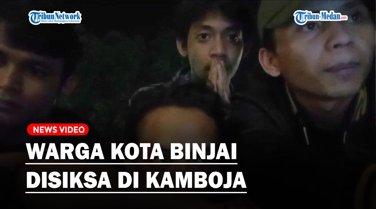 Warga-Kota-Binjai-Disiksa-di-Kamboja-dan-Ngaku-3-Hari-Tak-Makan-Ini-Respon-Pemko.jpg
