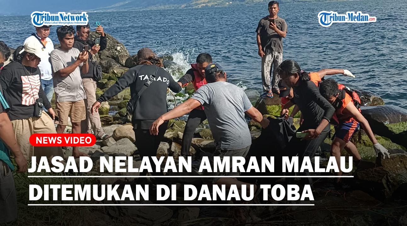 Operasi SAR Resmi Ditutup, Jasad Nelayan Amran Malau Ditemukan setelah Tenggelam di Danau Toba