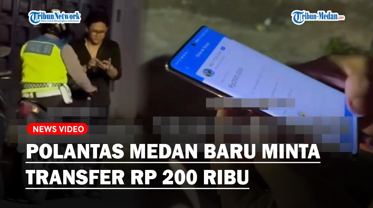 VIRAL Polantas Medan Baru Minta Transfer Rp 200 Ribu ke Pelanggar Lalu Lintas, Ini Kata Kasat Lantas
