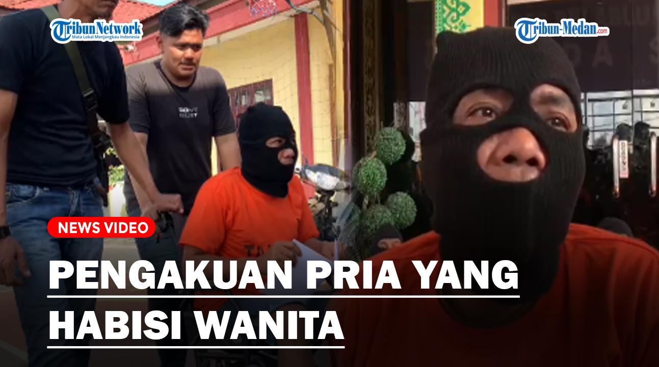 pengakuan-pelaku-penghabisi-wanita.jpg