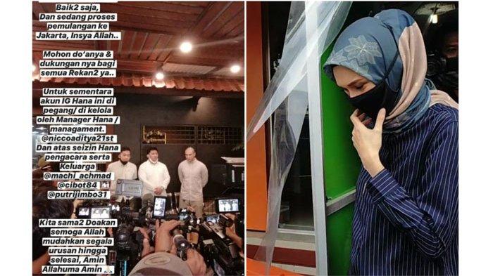 Hana Hanafia Sebut Sedang proses Pemulangan ke Jakarta di Postingan IG Story, Apakah Bebas?